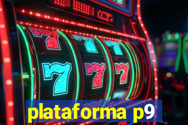 plataforma p9